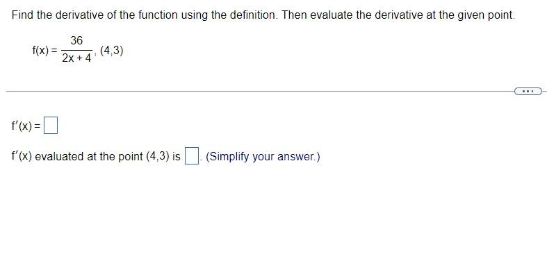 find and evaluate the derivative of the function at the given point