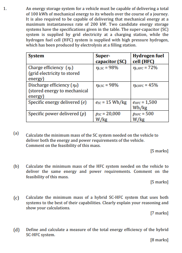 Solved 1. An Energy Storage System For A Vehicle Must Be | Chegg.com