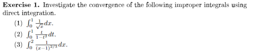 Solved Exercise 1. Investigate the convergence of the | Chegg.com