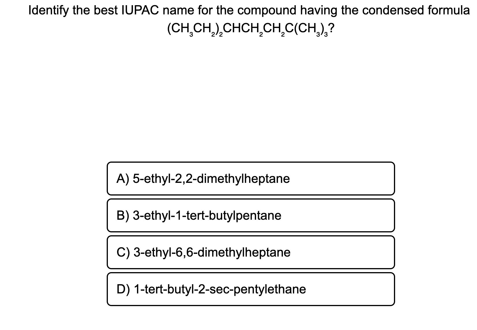 Solved Identify the best IUPAC name for the compound having | Chegg.com