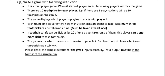 Solved Q1) Write a game with following instructions. It is a | Chegg.com