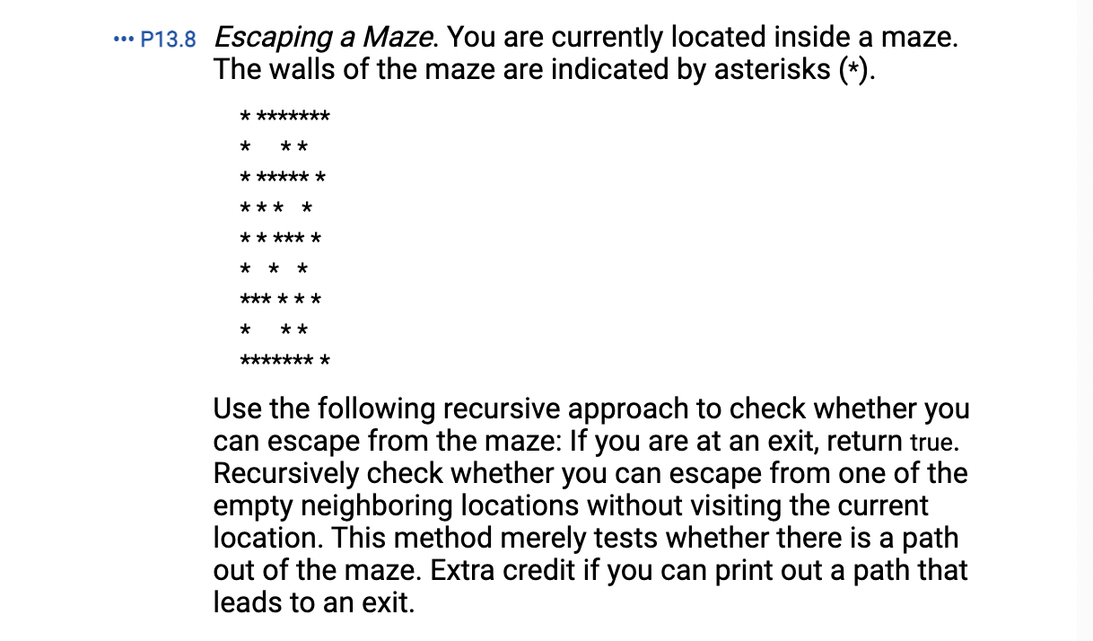 Solved ... P13.8 Escaping a Maze. You are currently located | Chegg.com