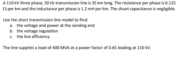 Solved A 110 kV three phase, 50 Hz transmission line is 35 | Chegg.com