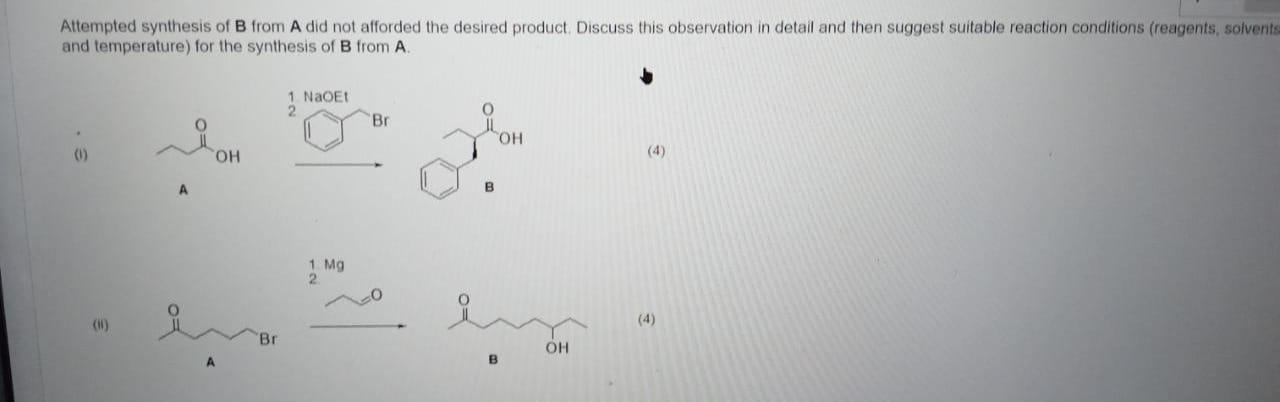 Solved Attempted Synthesis Of B From A Did Not Afforded The | Chegg.com