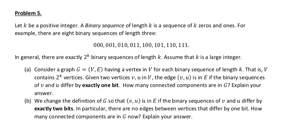 Solved Problem 5 example, there are eight binary sequences | Chegg.com