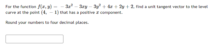 Solved For The Function F X Y −3x2−3xy−3y2 4x 2y 2 Find A