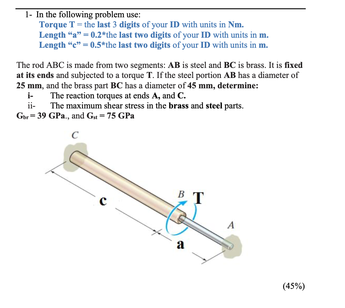 Solved 1- In the following problem use: Torque T = the last | Chegg.com