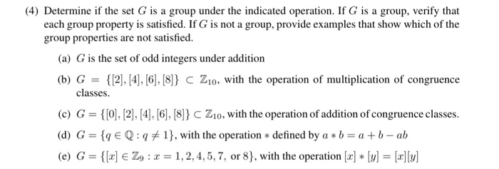 Solved (4) Determine if the set G is a group under the | Chegg.com