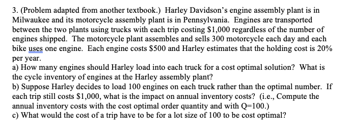 Solved 3 Problem Adapted From Another Textbook Harley Chegg