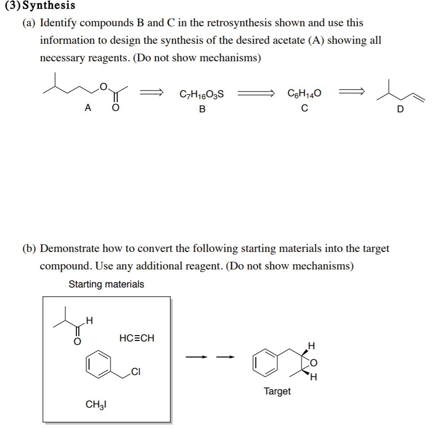 Solved (3) Synthesis (a) Identify Compounds B And C In The | Chegg.com