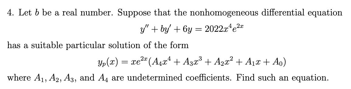 Solved 4. Let B Be A Real Number. Suppose That The | Chegg.com