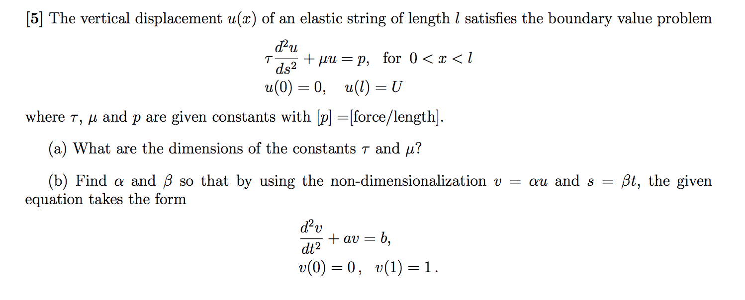 Solved [5] The vertical displacement u(x) of an elastic | Chegg.com