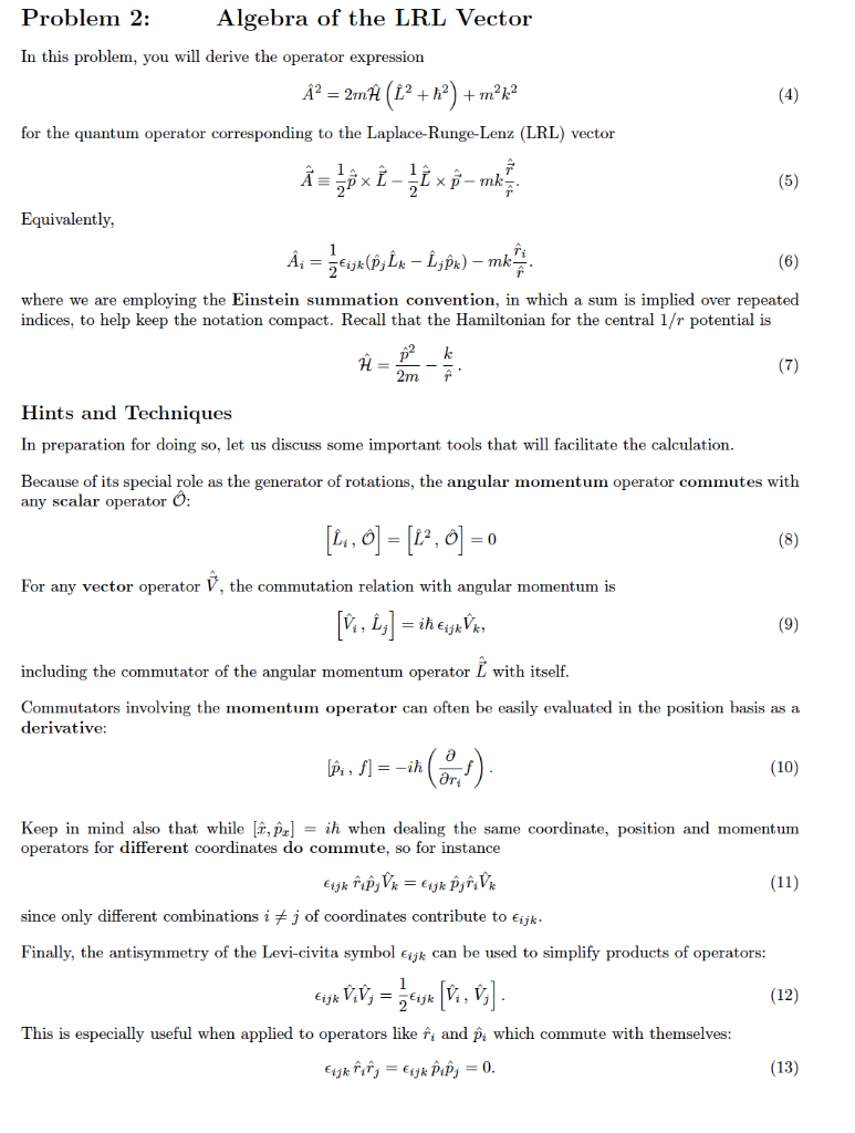 Problem 2: Algebra of the LRL Vector In this problem, | Chegg.com