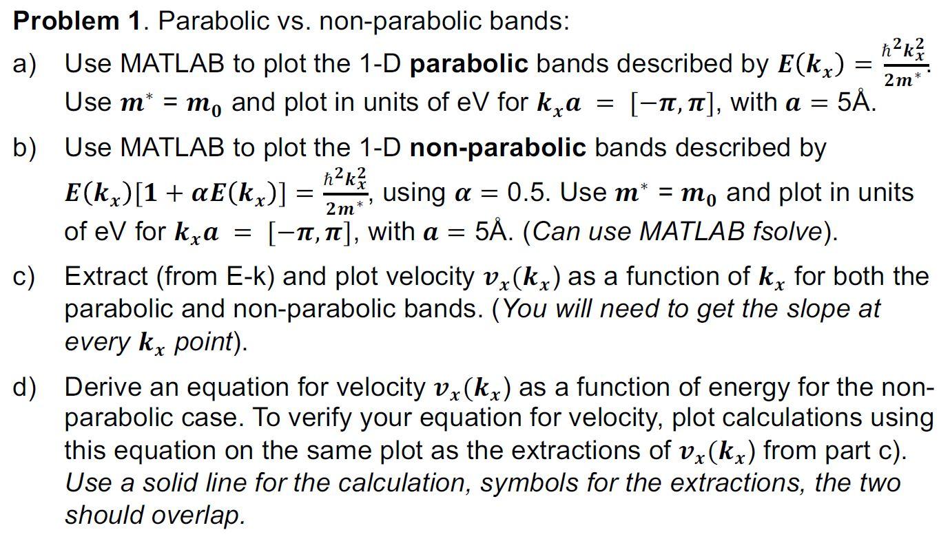 2 m 2m* Problem 1. Parabolic vs. non-parabolic bands: | Chegg.com