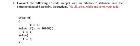 Solved 1. Convert the following C code snippet with an | Chegg.com