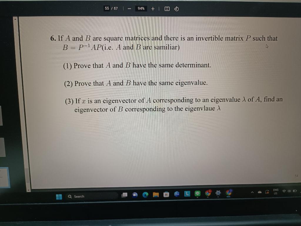 Solved 6. If A and B are square matrices and there is an | Chegg.com