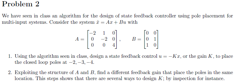 Solved Problem 2 We have seen in class an algorithm for the | Chegg.com