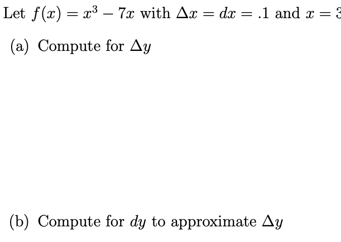 Solved Let F X X3 7x With Ax Dx 1 And X A