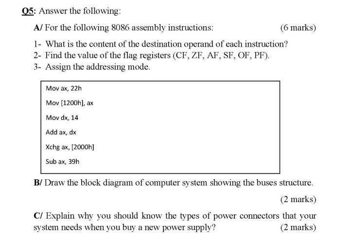 Solved 05: Answer the following: A/ For the following 8086 | Chegg.com