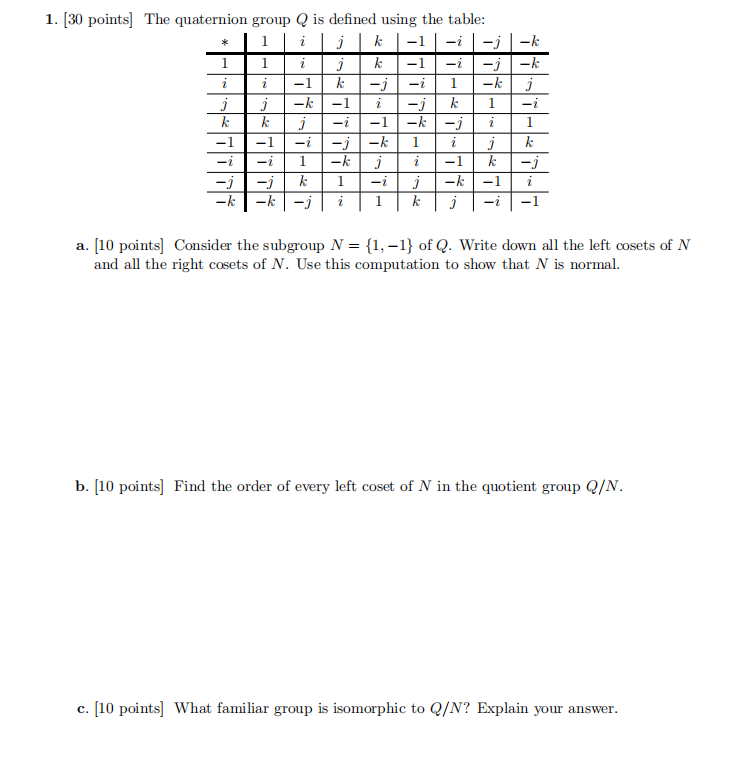 Solved J I 1 1 30 Points The Quaternion Group Q Is De Chegg Com