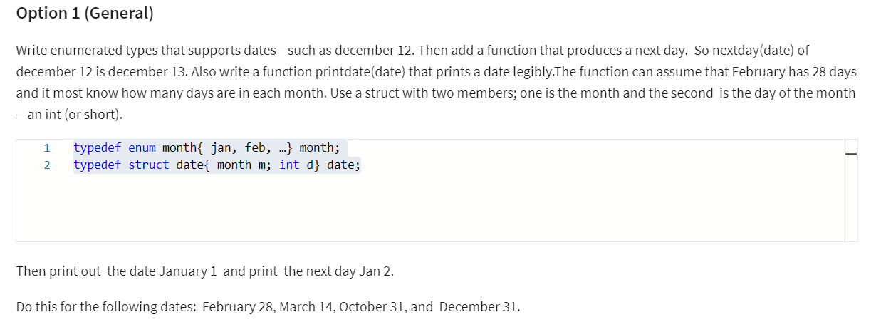 Solved Option 1 (general) Write Enumerated Types That 