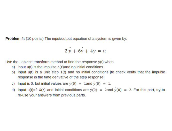 Solved Problem 4: (10 points) The input/output equation of a | Chegg.com