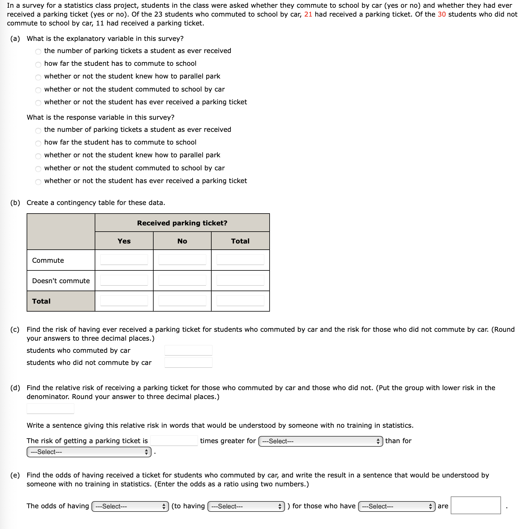 Solved In A Survey For A Statistics Class Project Students Chegg