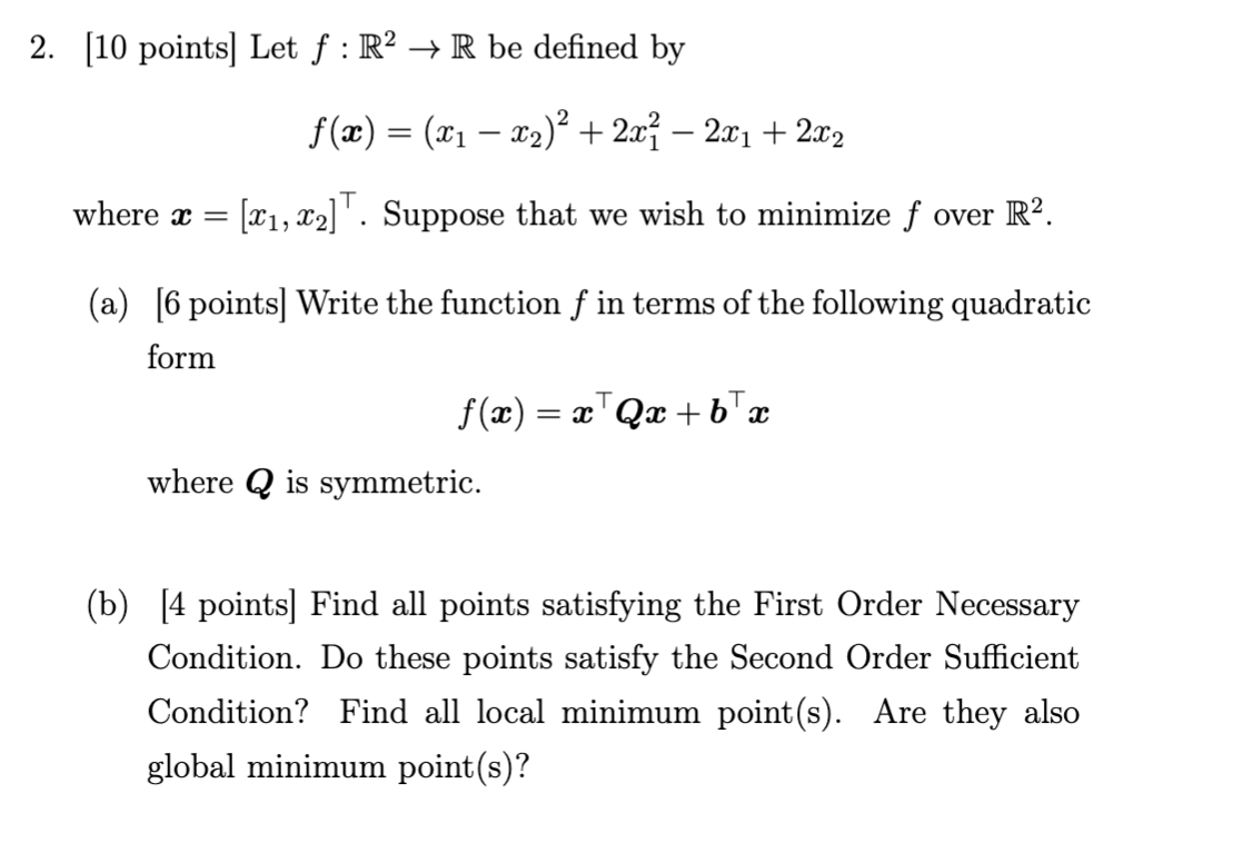 Solved 2. [10 Points) Let F: R2 + R Be Defined By F(x) = (x1 | Chegg.com