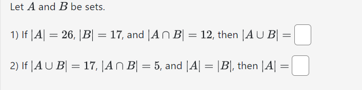 Solved Let A And B Be Sets. 1) If ∣A∣=26,∣B∣=17, And | Chegg.com