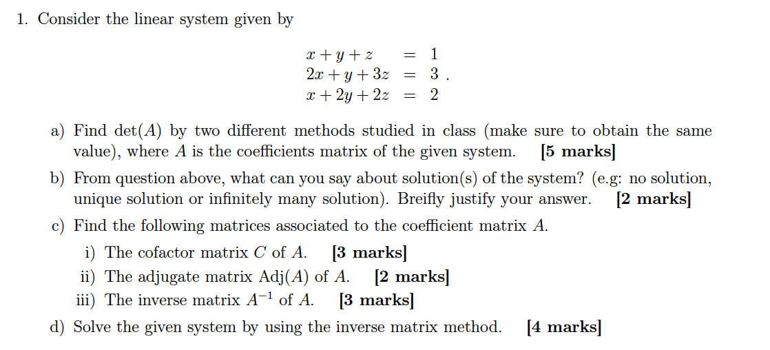 Solved 1. Consider the linear system given by x + y + 2 1 2x | Chegg.com
