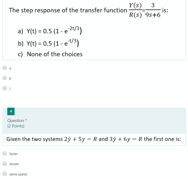 Solved Y(S) 3 The step response of the transfer function is: | Chegg.com