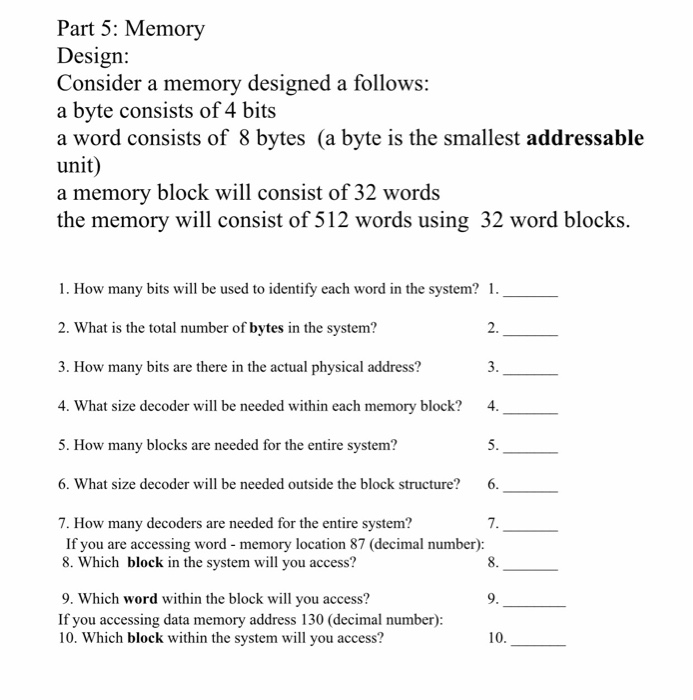 Memory Missing Design Solved Part 5: Memory Design Consider a memory designed a | Chegg.com