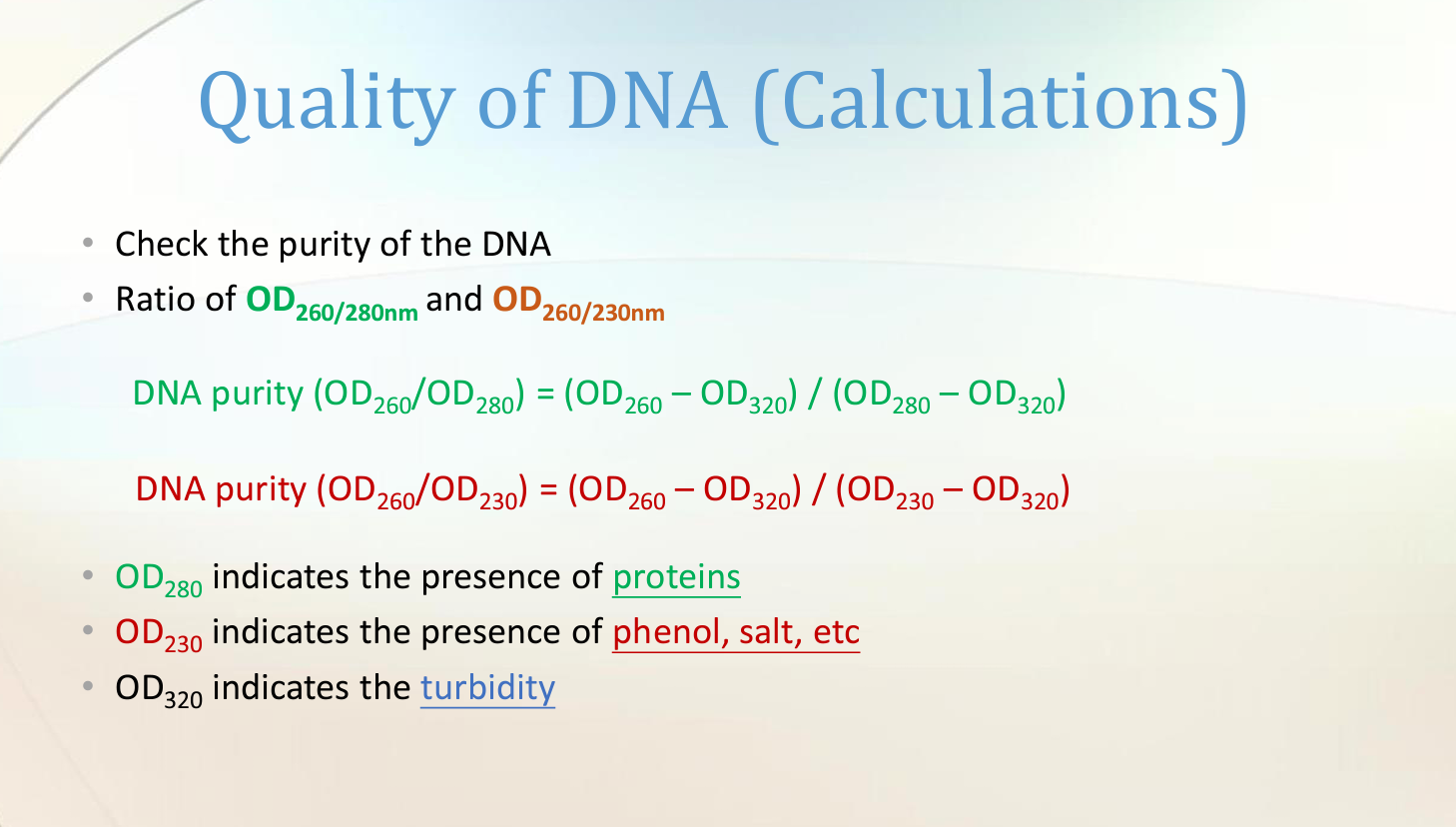 Solved Quality of DNA (Purity) DNA purity (OD260/OD280) =