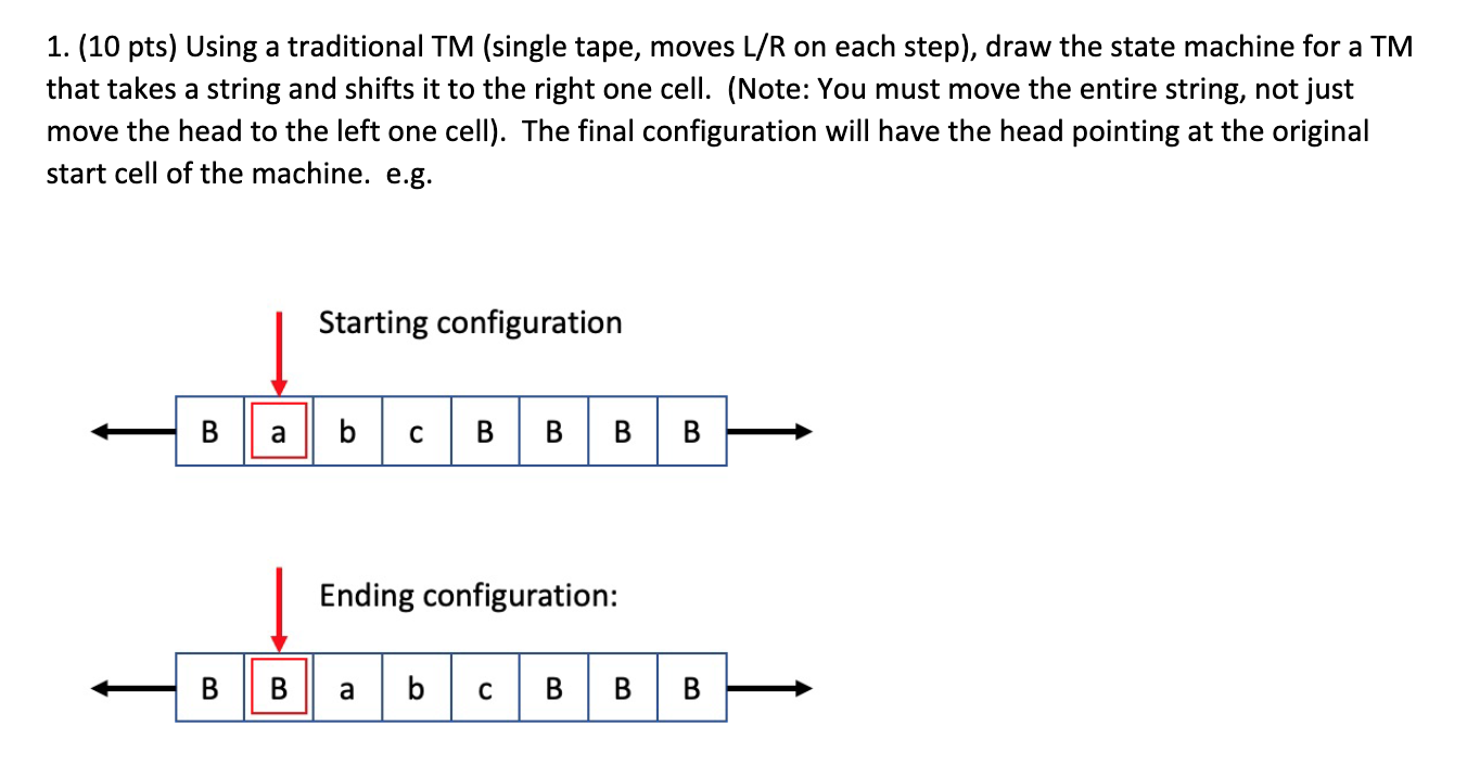 Solved 1. (10 pts) Using a traditional TM (single tape, | Chegg.com
