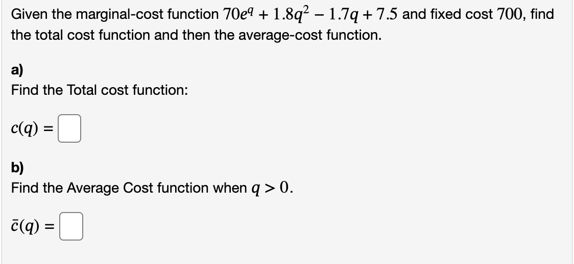 solved-given-the-marginal-cost-function-70eq-1-8q2-1-7q-7-5-chegg