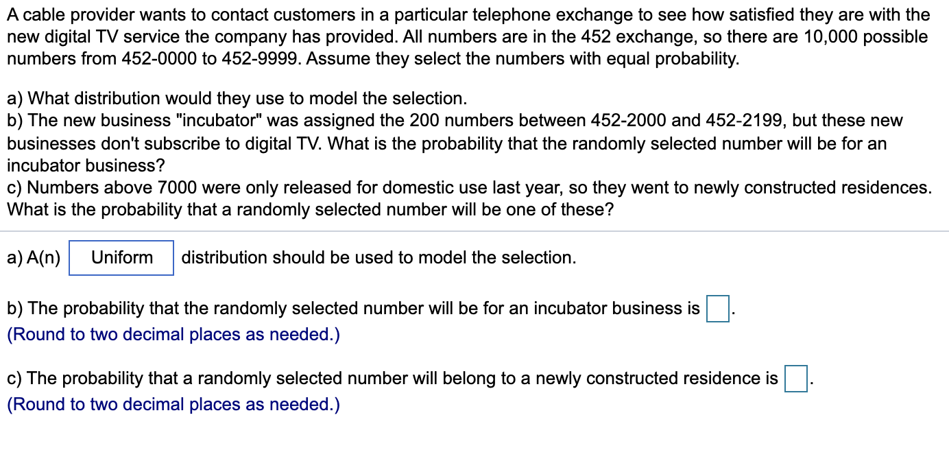 Solved A cable provider wants to contact customers in a