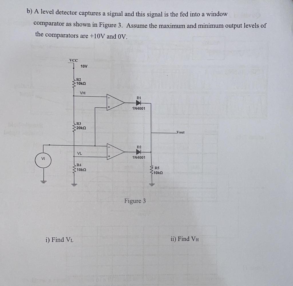 Solved a b) A level detector captures a signal and this | Chegg.com