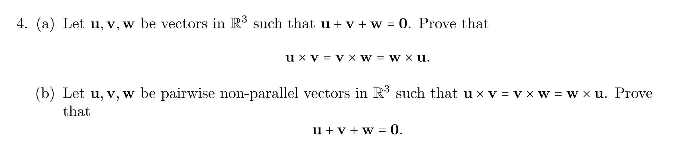 Solved A ﻿let U V W ﻿be Vectors In R3 ﻿such That U V W 0