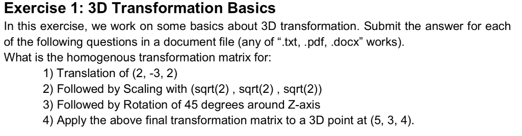 Solved Exercise 1: 3D Transformation Basics In this | Chegg.com