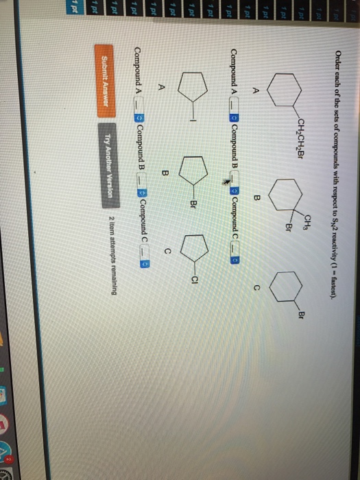 Solved Order each of the sets of compounds with respect to