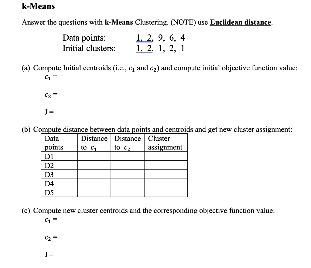 Solved Answer the questions with k-Means Clustering. (NOTE) | Chegg.com