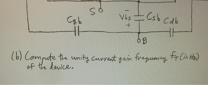 A Derive The Complete Small Signal Model For An Chegg Com