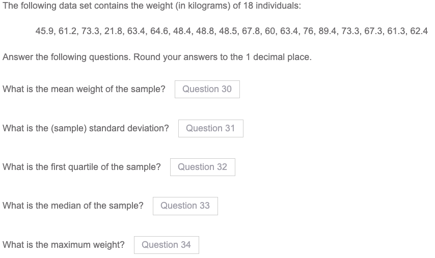 Solved The following data set contains the weight (in | Chegg.com