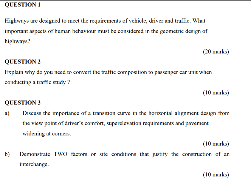 Solved QUESTION 1 Highways are designed to meet the | Chegg.com