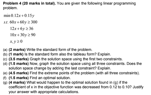 Solved Problem 4 (20 marks in total). You are given the | Chegg.com