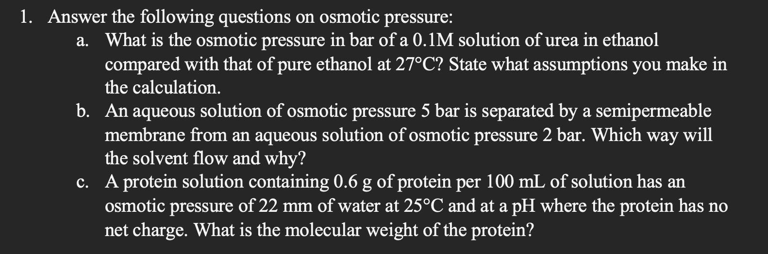 Solved 1. Answer the following questions on osmotic | Chegg.com