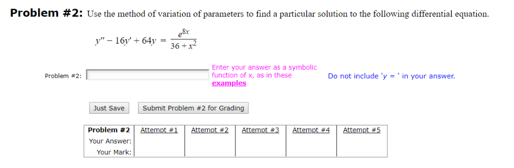 Solved Problem #2: Use the method of variation of parameters | Chegg.com