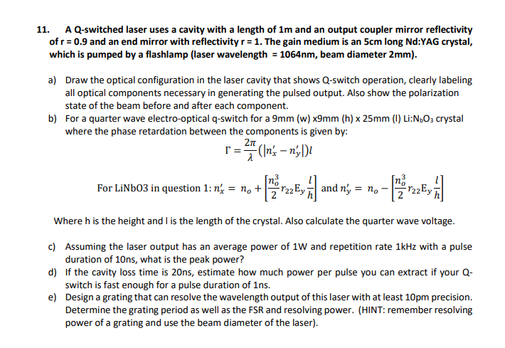 Solved 1. A Q-switched laser uses a cavity with a length of | Chegg.com