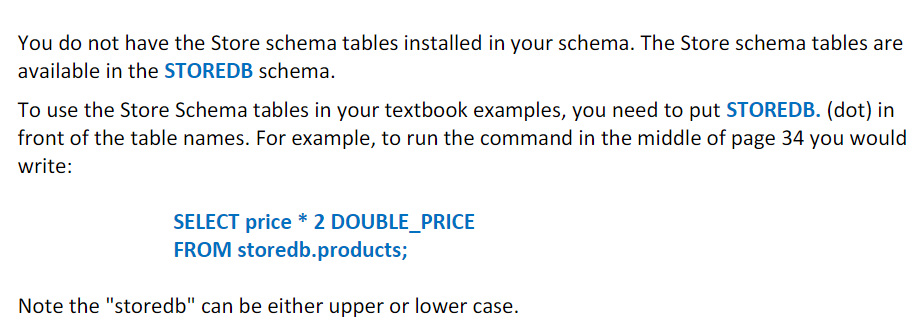 Solved You do not have the store schema tables installed in | Chegg.com