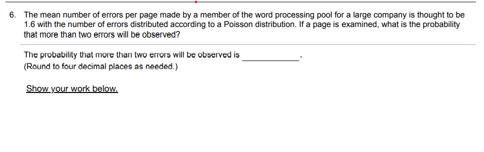 Solved 6. The mean number of errors per page made by a | Chegg.com
